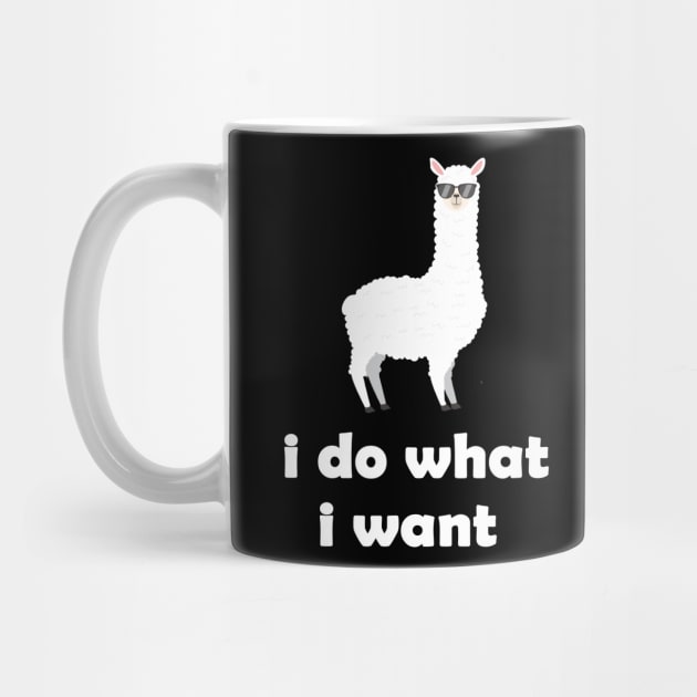 funny llama design gift idea  : llama i do what i want by flooky